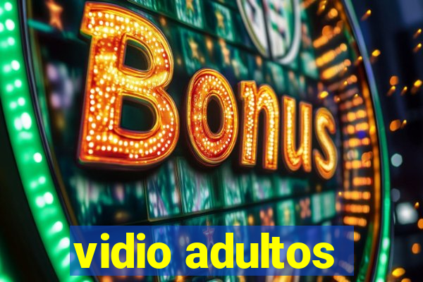 vidio adultos